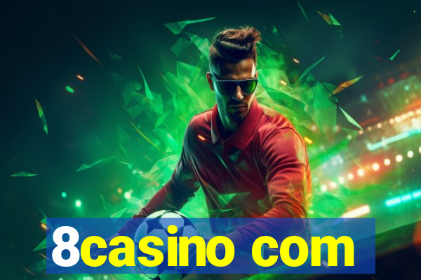 8casino com